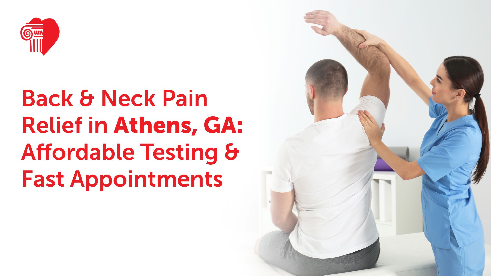 Back & Neck Pain Relief in Athens, GA: Affordable Testing & Fast Appointments