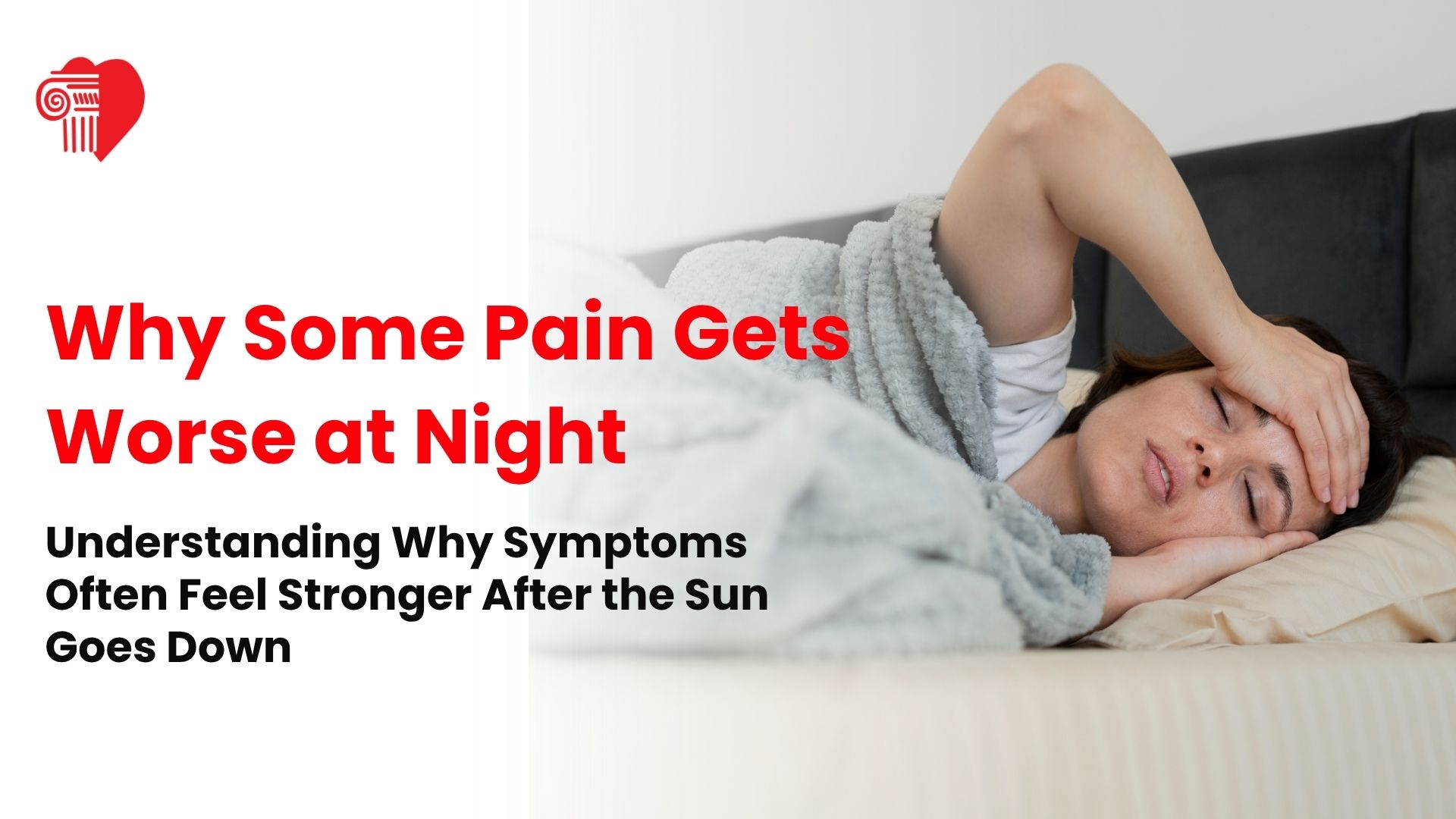 Why Some Pain Gets Worse at Night