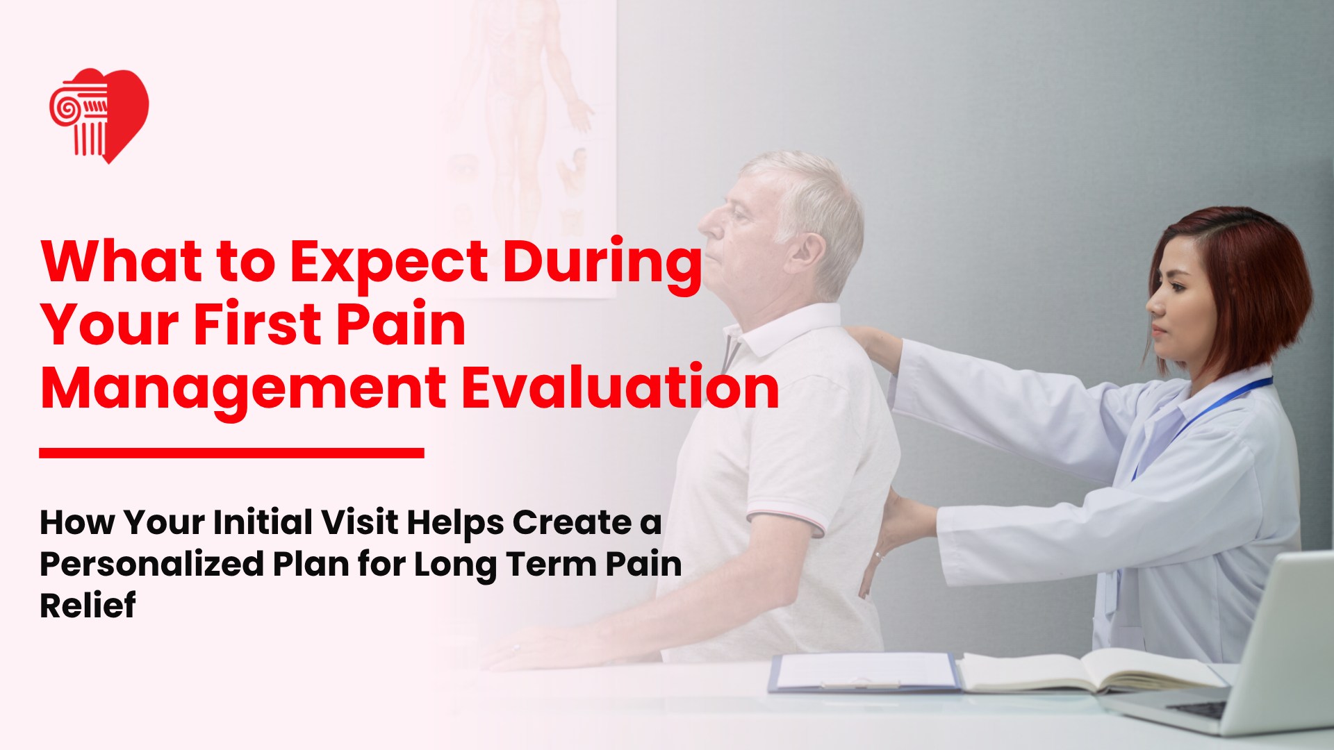 What to Expect During Your First Pain Management Evaluation